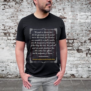 Black T-Shirt or Black Hoodie John Adams Prescient Warning to Posterity | God Blessed America More Than Any Country in History