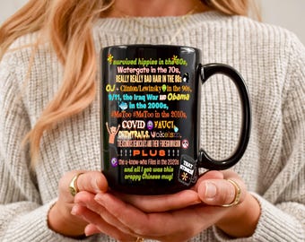 Fed Up Disgruntled Conservative Baby Boomer Glossy Black Mug: I Survived Everything!