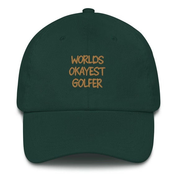 Worlds Okayest Golfer Embroidery Hat Funny Golf Hat, Golfing Hat,  Retirement Gift, Gift for Dad, Gift for Grandpa, Dad Hat, Sports Hat -   Australia
