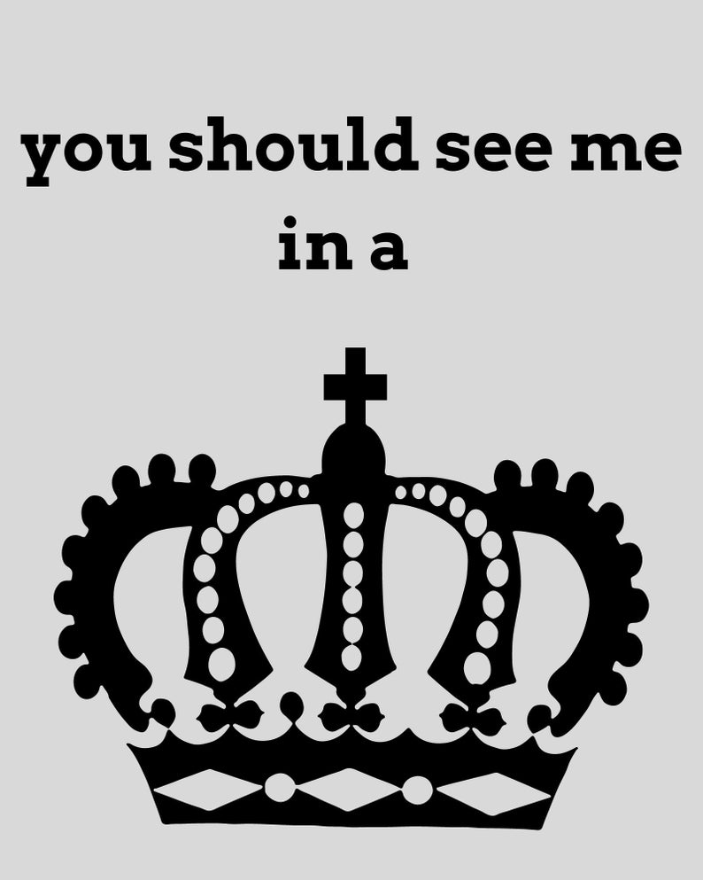 Billie Eilish Lyric Quote You Should See Me In A Crown Etsy