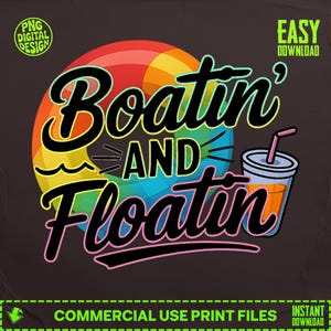 Boatin and Floatin PNG Digital Download, Summer Vibes Art, Beach Ball Design, Vacation Clipart, Summer Fun Illustration, Water Sports Decor
