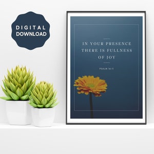 Fullness of Joy / Psalm 16:11 / Bible Verse Printable / Digital Download / Wall Art / Home Decor / Christian Art / Faith