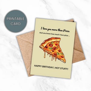 Carte de joyeux anniversaire pour mari ou petit ami, carte d'anniversaire imprimable avec un design pizza drôle, impression à la maison, téléchargement immédiat, carte numérique