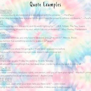 May include: A digital print featuring a pastel tie-dye background with black text titled Quote Examples. It lists various categories including Affirmations, Books, Kids, Teens, Laughs, LGBTQ+ Pride, and Mental Health, each containing specific quotes.