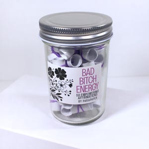 Bad B*tch Affirmation Jar: 50 Swear Word Quotes - Empowering Gift