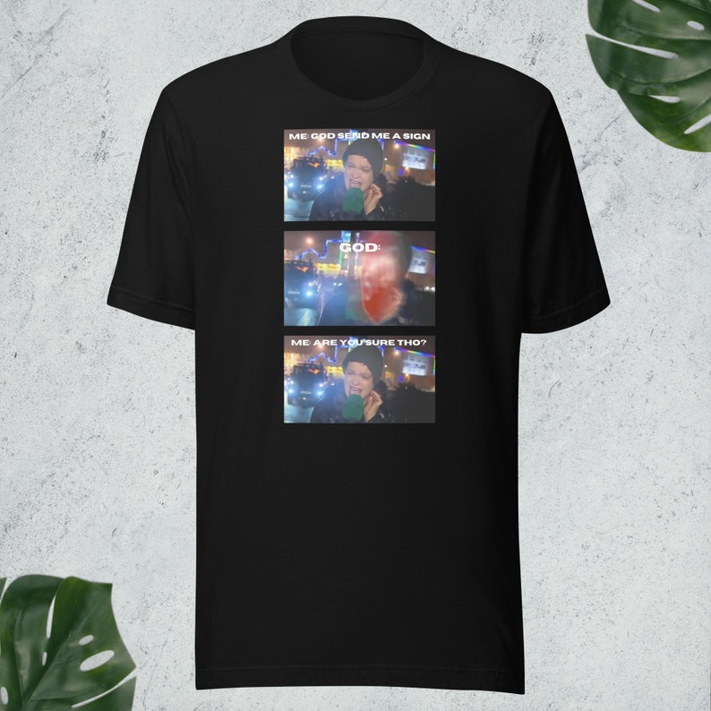 Meme T-Shirt, Funny Meme Shirt, Funny Reporter Meme t shirt, Christian Meme shirt