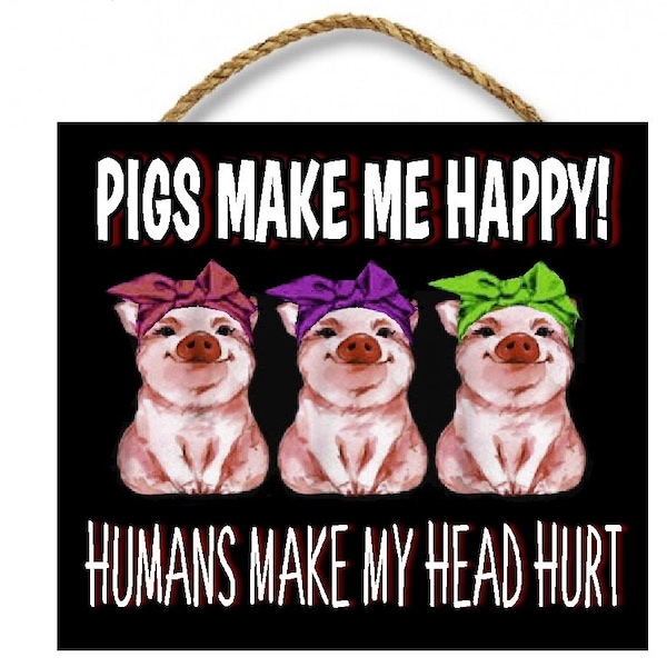 Funny Pig Gifts Pigs Make Me Happy Rustic Wood Sign Country Farm Decor