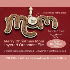 File SVG/PDF laser – File ornamento MOM Happy Holidays – Nessun prodotto fisico – Glowforge e LightBurn testati e pronti