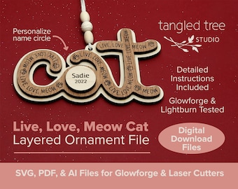 Archivos SVG para láser – Palabra "CAT", Archivo para adorno "Vive, Ama, Miau" – No es un producto físico – Probado con Glowforge y LightBurn