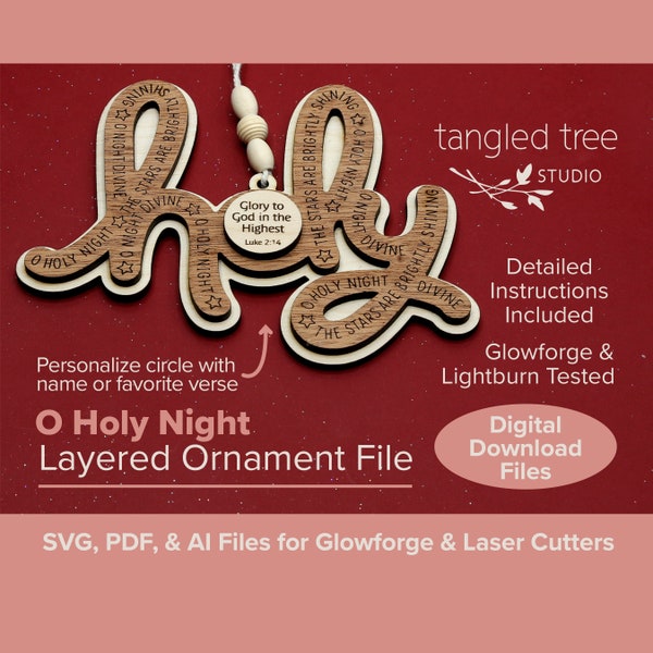 Laser SVG/PDF Files – HOLY O Holy Night Ornament File – No physical product – Glowforge & LightBurn tested and ready