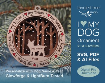 Me encanta mi adorno para perros Yorkie archivo SVG / PDF - Sin producto físico - Laser Cut y Glowforge ready