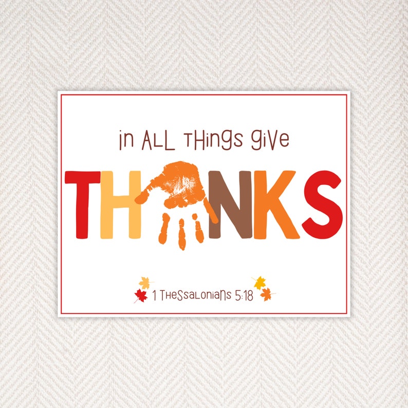 Digital Download Thanksgiving Handprint Art, in All Things Give Thanks ...