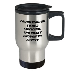 Mechanic travel mug, funny travel mug, coffee mug, travel mug for mechanic , mechanic gifts,