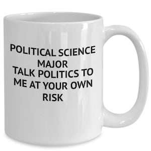Political science major gift, coffee mug for men and women, birthday gift