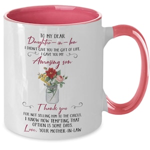 Daughter -in -law gifts, funny coffee mug, Funny Daughter- In-Law Gift, Gift For Daughter - in -Law