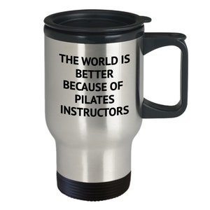 Pilates instructor gift, gift for pilates instructor, appreciation travel mug