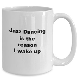 Gifts for jazz dancers, Jazz Dancer Gift Idea , Dancer Gifts Jazz Dancer Coffee Cup, coffee mug, Jazz Dancer Gifts, For Him, For , Funny Mug