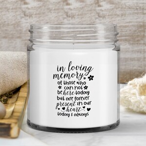 Memorial candle gift, in loving memory candle, candle in memory of those who cannot be here