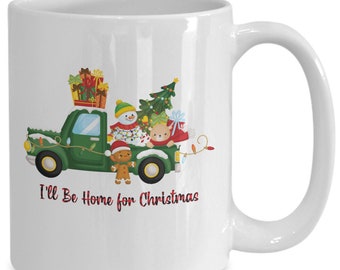 I'll be home for christmas coffee mug, long distance gift , christmas coffee mug