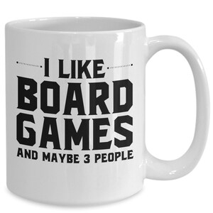Gift for board game player, funny mug, i like board games and maybe 3 people