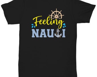 Nautical shirt, funny boating shirt, sailor gifts,