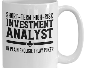 Funny Gambler Gift, Casino Gifts , Las Vegas Gifts,Funny Poker Player Mug,Gift For Him, Card Player Gifts