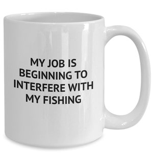 Fishing gift, funny coffee mug , gift for fishermen, fisherwomen