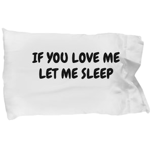 Funny Pillow Case , Gift For Him , Gift For Her, Pillowcase Gift  birthday Present