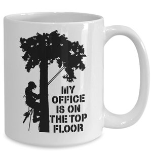 Arborist Gifts , Forester Mug , Forestry Technician , Arboculturist , Arborist , Tree Surgeon , Lumberjack , Woodworker , Logger Gift ,