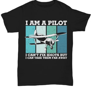 Pilot t-shirt, gift for pilot, Pilot Gifts , funny t-shirt for pilot, christmas gift , birthday gift,