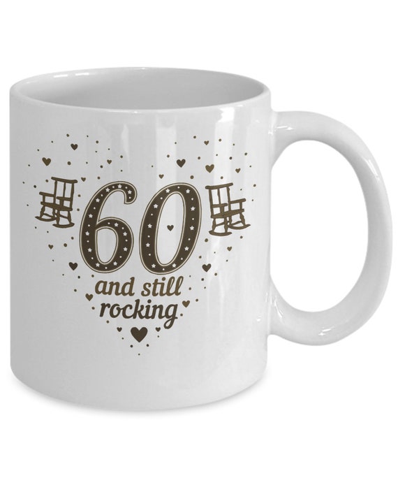 60th Birthday Gifts, Funny 60th Birthday Mug, 6oth Birthday Coffee Mug for  Her, for Him - Etsy