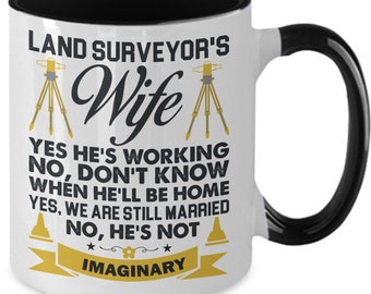 Funny Land Surveyor's Wife Mug, Novelty Coffee Cup