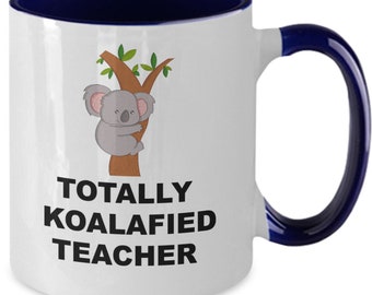 Teacher funny mug, teacher gifts, funny gift for teacher, totally koalafied teacher , koala pun mug, newly qualified techer gift. teacher...