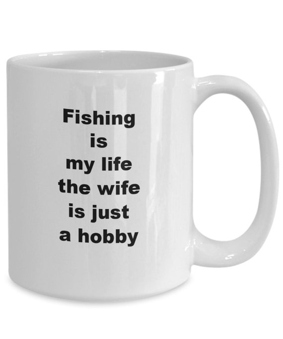 Funny Fishing Mug, Fishing Gift, Funny Coffee Mug, Gift for Fisherman 