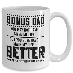 Bonus Dad Gifts ,Funny Mug, Bonus Dad Gifts, Bonus dad coffee mug, gift for bonus dad, gift mug , fathers day gifts, stepdad gifts