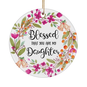 Gift ornament, gift for daughter, keepsake gifts, hanging ornament
