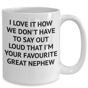 Gift for great aunt, gift for great uncle from nephew, funny coffee mug
