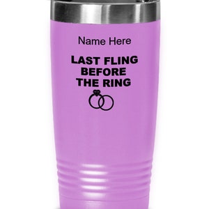 Personalised bachelorette tumbler, bachelorette gift, last fling before the ring, 20oz tumbler