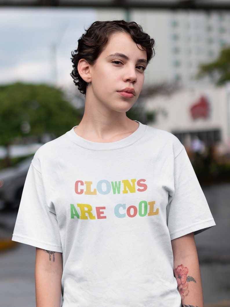 Clowns Are Cool Graphic Tee Funny Clown Shirt Retro Circus Etsy