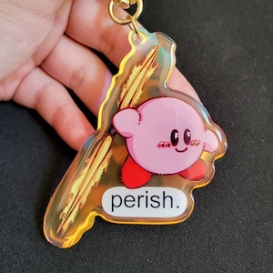 Perish - K64 Rainbow Acrylic Keychain