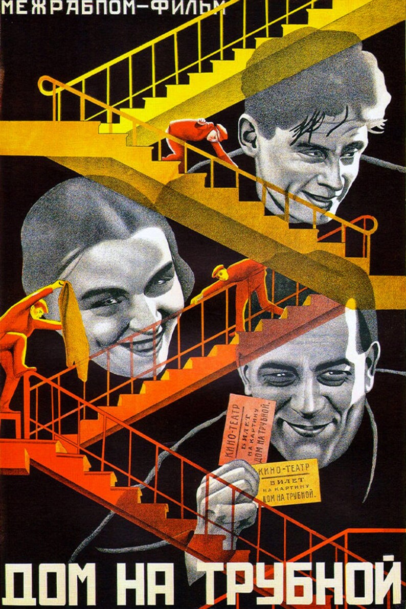 May include: A vintage movie poster for the film "Dom na Trubnoy" (House on Trubnaya Street) featuring a black and white image of three people smiling and a staircase. The poster is in Russian and features the text "Mezhrabpom-Film" and "Kino-Teatr" (Cinema Theater).