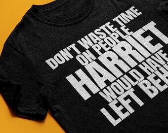 HARRIET Unisex T-Shirt Freedom Black History Shirt BLM Urban wear