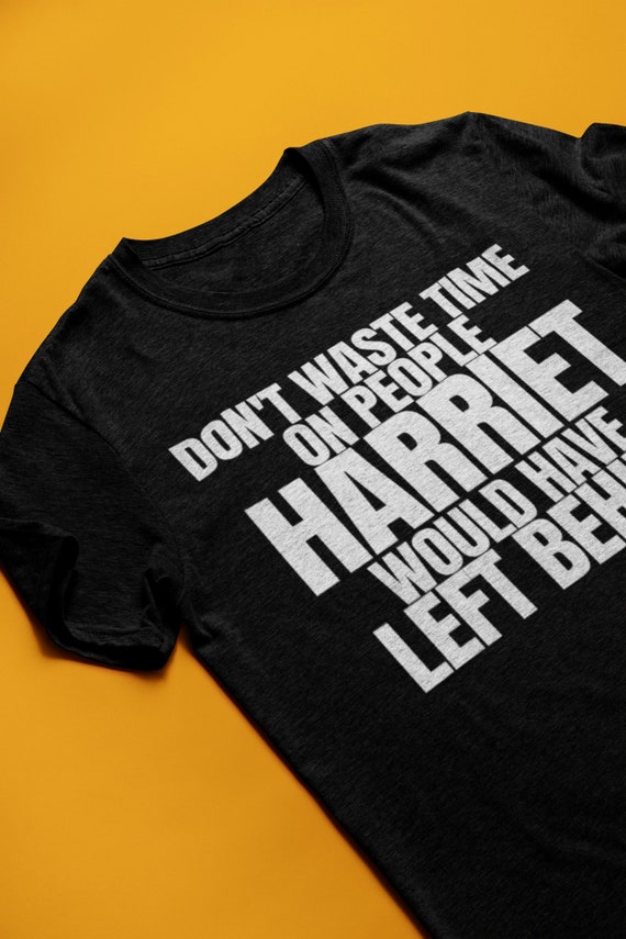 HARRIET Unisex T-Shirt Freedom Black History Shirt BLM Urban wear