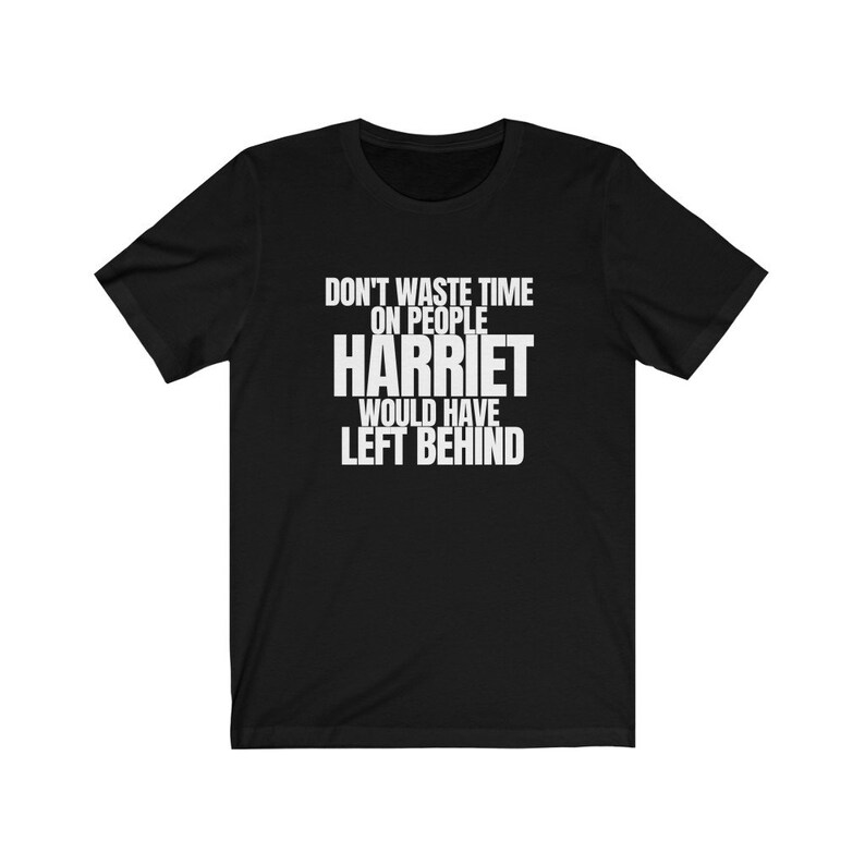 HARRIET Unisex T-Shirt Freedom Black History Shirt BLM Urban wear image 2