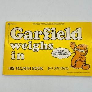 Garfield &quot;Weighs In&quot; Paperback Comic Book, His Fourth Book by Jim Davis/America&#39;s #1 Heavyweight Cat!