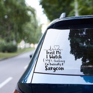 Greys Anatomy / Surgeon  / car decal / sticker / laptop