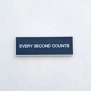 Every Second Counts sign from The Bear magnet