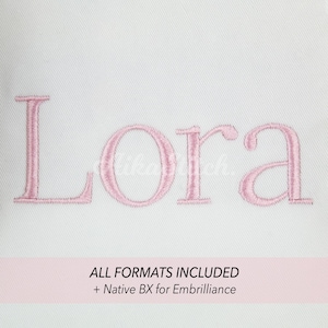 Lora Modern Serif Embroidery Font, Satin Stitch BX Alphabet Pes, Dst, Vp3, Jef, Exp, Xxx, Hus, Machine Embroidery Digital Font Download
