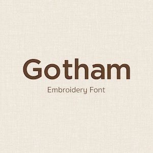 Gotham Embroidery font; Script Cursive Fonts Alphabet; Satin Stitch BX format; Instant Download Files - 10 Sizes - Bx, PES, DST + 6 Formats