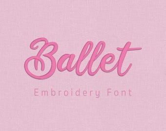 Ballet Embroidery Font | Script Handwritten BX Font | Machine Embroidery Font | Native BX | pes dst exp hus jef vp3 xxx
